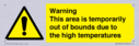 warning-this-area-is-temporarily-out-of-bounds-due-to-the-high-temperatures~